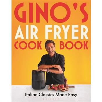 Gino's Air Fryer Cookbook