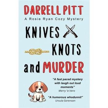 Knives, Knots and Murder