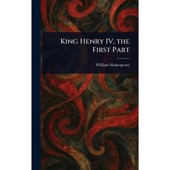 King Henry IV, the First Part