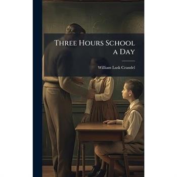 Three Hours School a Day