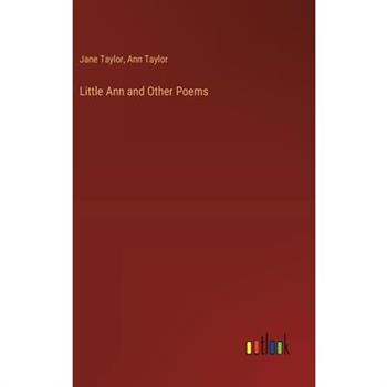 Little Ann and Other Poems