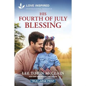 His Fourth of July Blessing