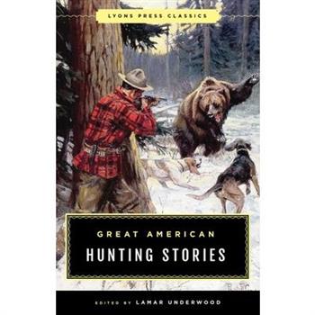 Great American Hunting Stories