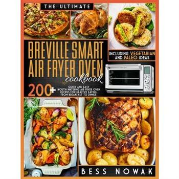 The Ultimate Breville Smart Air Fryer Oven Cookbook