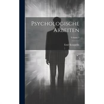 Psychologische Arbeiten; Volume 3