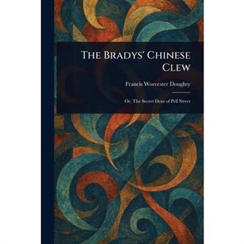 The Bradys' Chinese Clew