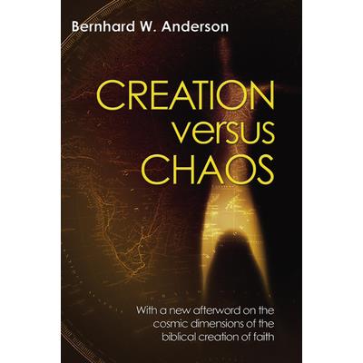Creation Versus Chaos