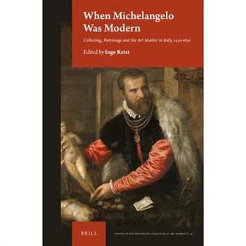 When Michelangelo Was Modern
