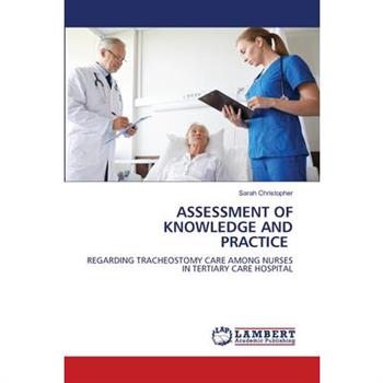 Assessment of Knowledge and Practice