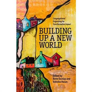 Building Up a New World