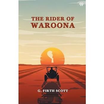 The Rider Of Waroona