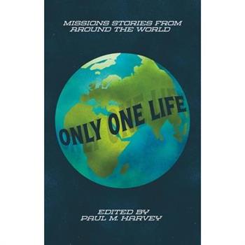 Only One Life