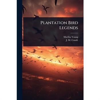 Plantation Bird Legends