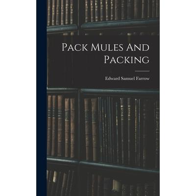 Pack Mules And Packing
