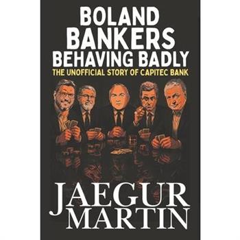 Boland Bankers Behaving Badly