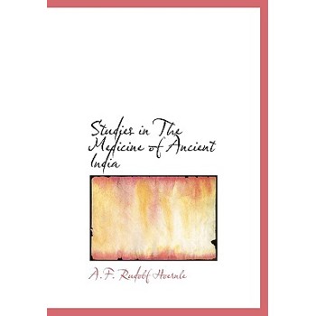 Studies in the Medicine of Ancient India