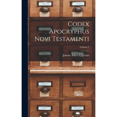 Codex Apocryphus Novi Testamenti; Volume 2