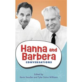 Hanna and Barbera: Conversations