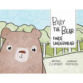 Billy the Bear Finds Underwear