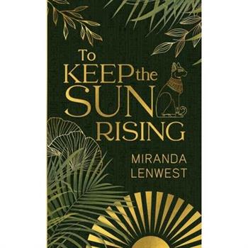 To Keep The Sun Rising