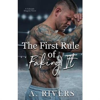 The First Rule Of Faking It