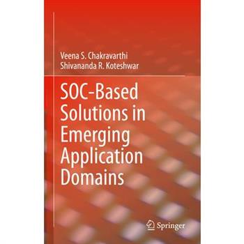 Soc-Based Solutions in Emerging Application Domains