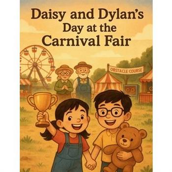 Daisy and Dylan's Day at the Carnival Fair