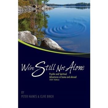 We’re Still Not Alone