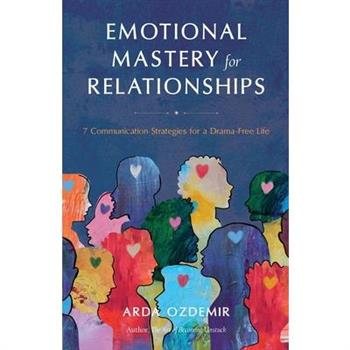 Emotional Mastery for Relationships