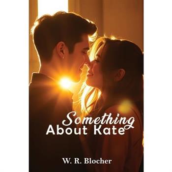 Something About Kate