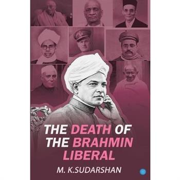 The Death of the Brahmin-Liberal