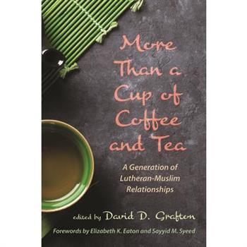 More Than a Cup of Coffee and Tea