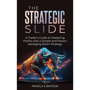 The Strategic Slide