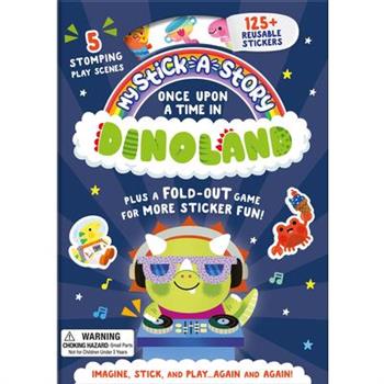 Stick-A-Story: Once Upon a Time in Dinoland