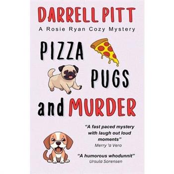 Pizza, Pugs and Murder