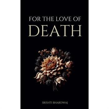 For the Love of Death