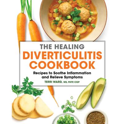 The Healing Diverticulitis Cookbook