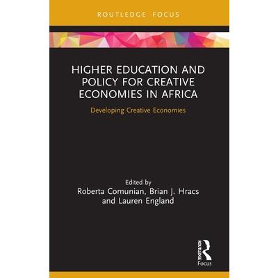 Higher Education and Policy for Creative Economies in Africa