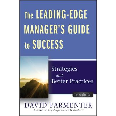 The Leading-Edge Manager’s Guide to Success