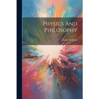 Physics And Philosophy