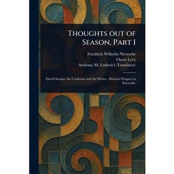 Thoughts out of Season, Part I