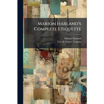 Marion Harland's Complete Etiquette