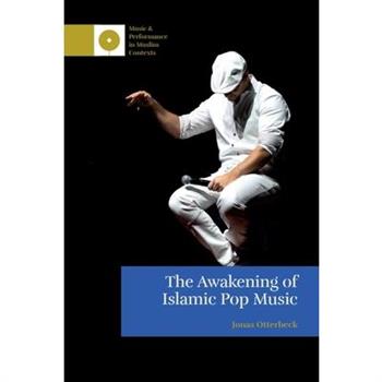 The Awakening of Islamic Pop Music