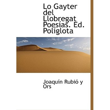 Lo Gayter del Llobregat Poes As. Ed. Pol Glota