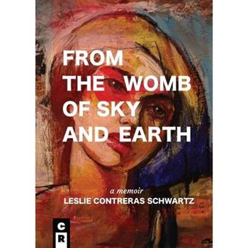 From the Womb of Sky and Earth
