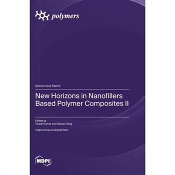 New Horizons in Nanofillers Based Polymer Composites II