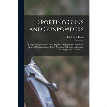 Sporting Guns and Gunpowders