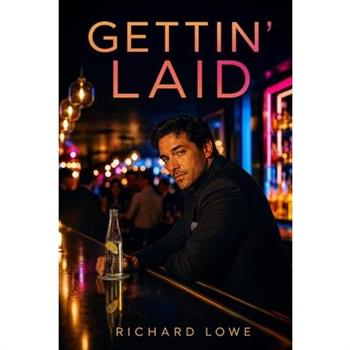 Gettin' Laid
