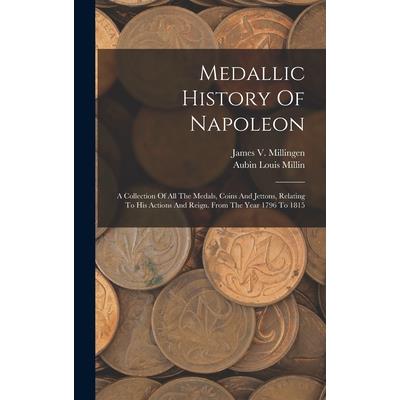 Medallic History Of Napoleon
