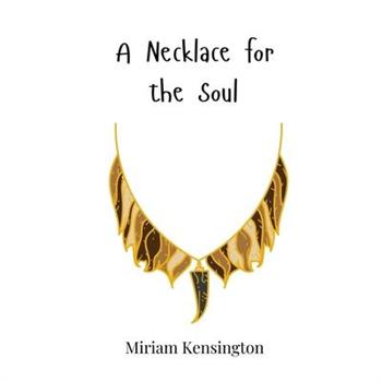 A Necklace for the Soul